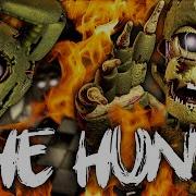 Песня Фнаф The Hunt