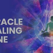 Miracle Healing Tone