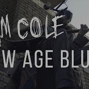 New Age Blues Cam Cole