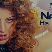 Naam Hai Mera Hate Story Iv Urvashi Rautela Neeti Mohan Tanishk