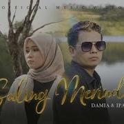 Damia Ipank Saling Merindu Official Lirik Video Damia Official