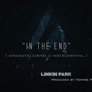 In The End Instrumental Tommee Profitt