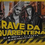 Mc Mr Bim Rave Da Quarentena Feat Mc 2D Mc Vigary Mc Mr Bim