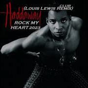 Haddaway Rock My Heart Remix 2023