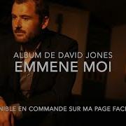 David Jones Emmene Moi