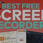 Best Free Screen Recorder Capture Software Of 2018