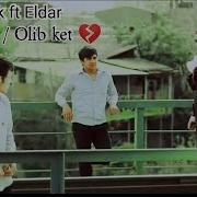 Yolg Izbek Ft Eldor Qutqar Meni Music Version