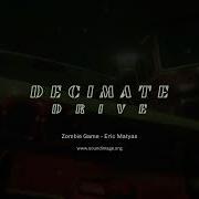 Zombie Game By Eric Matyas Decimate Drive Soundtrack