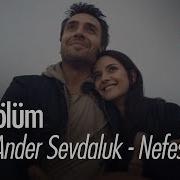 Nefes Tahir Ha Bu Ander Sevdaluk Sen Anlat Karadeniz