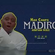 Kae Chaps Madiro Amapiano Remix Skilzie Zw Official