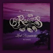 In The Shadows Lost Frequencies Remake The Rasmus Lost Frequencies