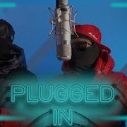 Teeway X Fumez The Engineer Plugged In