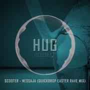 Nessaja Quickdrop Easter Rave Mix Track Of Anthem Mix