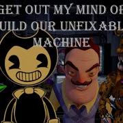 Get Out Of My Unfixable Machine Dagames Mashup