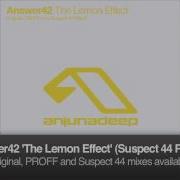 Answer42 The Lemon Effect Suspect 44 Remix