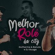 Dj Guuga Melhor Rolê Da City