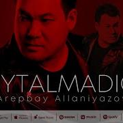 Arepbay Allaniyazov Aytalmadiq