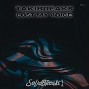 Takibreaks Lost My Voice