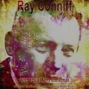 The Christmas Song Merry Christmas To You Ray Conniff