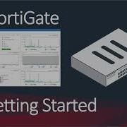 Fortinet Fortigate Comprehensive Getting Started Guide Tothepoint Fortinet