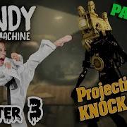 I Knocked Out The Projectionist Bendy And The Ink Machine Chapter 3