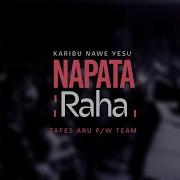 Napata Raha Tafes Ardhi Praise And Worship Live Music Video Tafes Aru Official