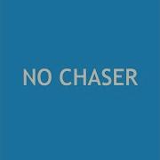 No Chaser Franko Fraize Tone