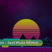 Javi Mula Come On Remix 2019 Dj Yalçın