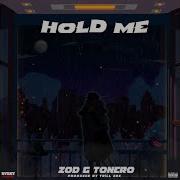 Tonero Hold Me Feat Tonero