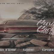 Pushing Packs Move Dat Mad Flow Sonic Grizzly