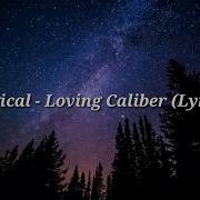 Magical Loving Caliber Lyrics