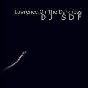 Dj Sdf Lawrence