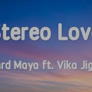 Stereo Love 1 Hour