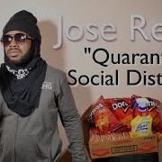 Quarantine Jose Reece