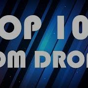 Top 100 Edm Drops