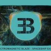 Spaceship Earth Electromagnetic Blaze