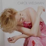 Carol Welsman Too Close For Comfort