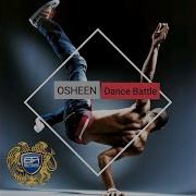 Osheen Dance Battle