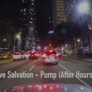 Pump After Hours Mix Groove Salvation