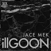 Jace Mek Illgoon