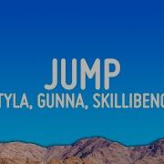 Tyla Jump Lyrics Ft Gunna Skillibeng Vibe Music