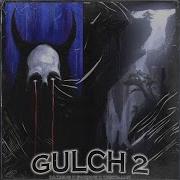 Dazigus Gulch 2 Feat Zerxmane Werve