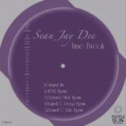 Time Break Just2 Remix Sean Jay Dee