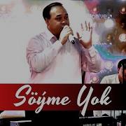Saguly Allaberdiyew Soyme Yok Mp3