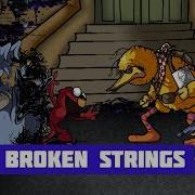 Fnf Broken Strings