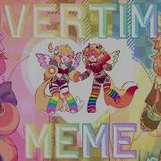 Overtime Meme