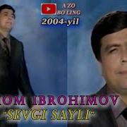 Ilhom Ibrohimov Sevgi Sayli