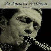 You Go To My Head 2007 Remastered Version Art Pepper