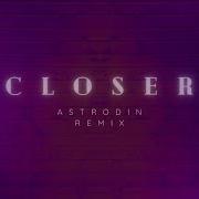 Neyo Closer Astrodin Rwmix