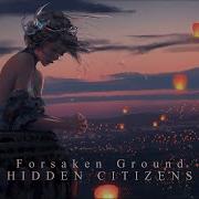 Forsaken Ground Hidden Citizens